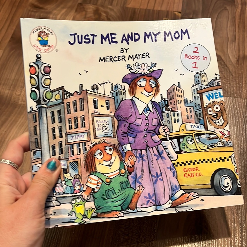 Little Critter two books in 1, just me & my mom. Just me & my dad